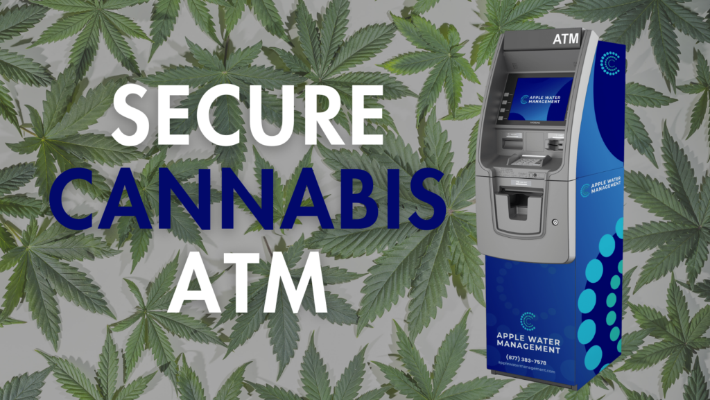 Secure ATM for Cannabis Retail